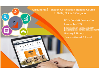 Best GST Practical Course in Delhi, 110042, SLA [ Learn New Skills of Accounting & SAP Finance Training for 100% Job]